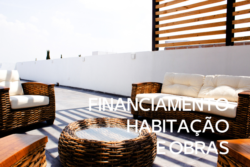 Financiamento à Habitação e Obras